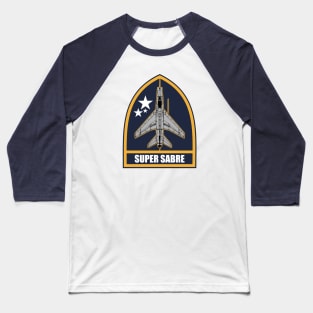 F-100 Super Sabre Baseball T-Shirt